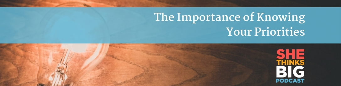 003 The Importance of Knowing Your Priorities